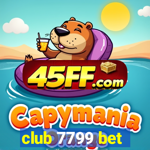 club 7799 bet
